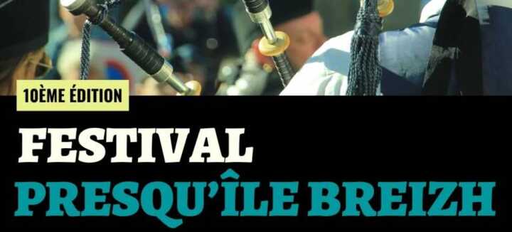 Festival Presqu'île Breizh : les 10 ans !