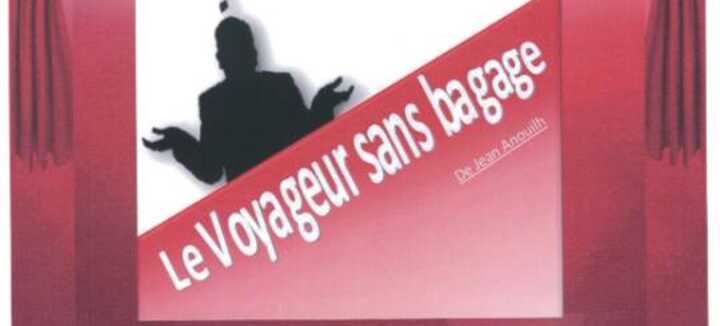 Théâtre : " Le Voyageur sans bagage " par la Troupe de théatre de Sables Blancs